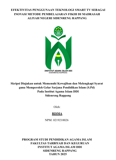 EFEKTIVITAS PENGGUNAAN TEKNOLOGI SMART TV SEBAGAI  INOVASI METODE PEMBELAJARAN FIKIH DI MADRASAH  ALIYAH NEGERI SIDENRENG RAPPANG